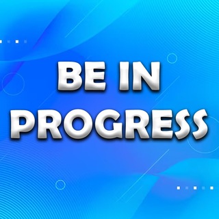 beinprogress